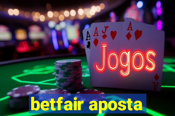 betfair aposta