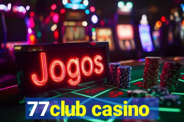 77club casino