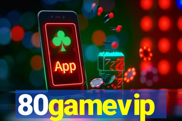 80gamevip