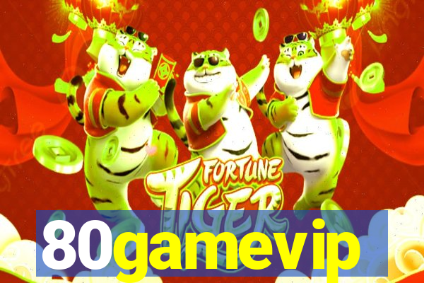 80gamevip