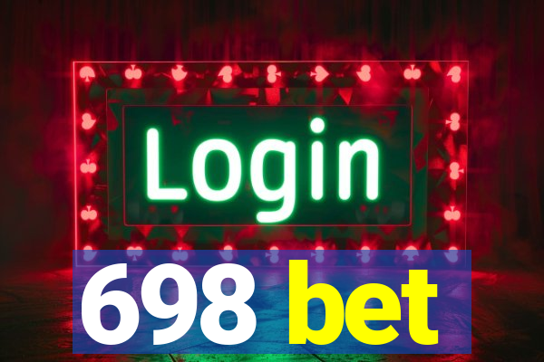 698 bet