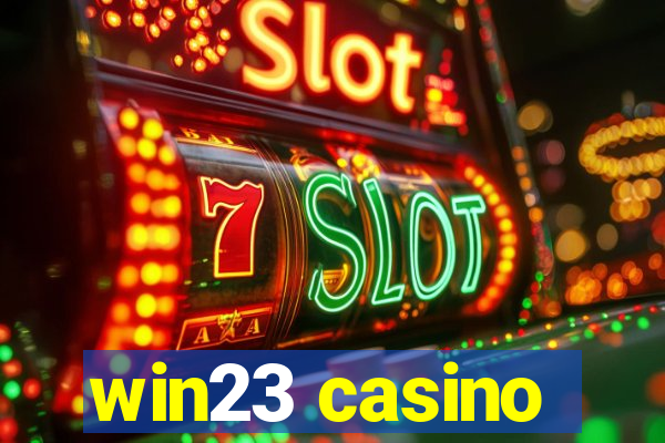 win23 casino