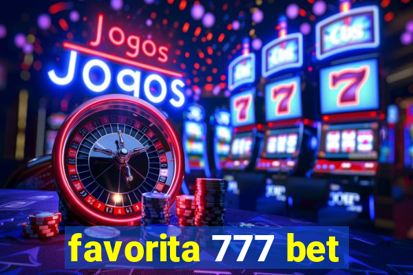 favorita 777 bet