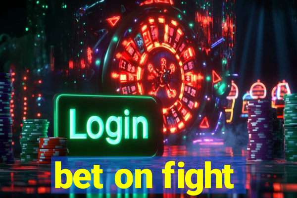 bet on fight