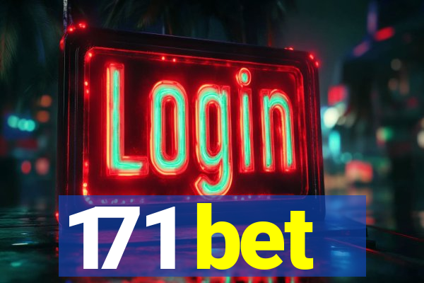 171 bet