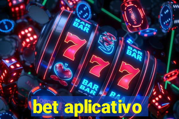 bet aplicativo