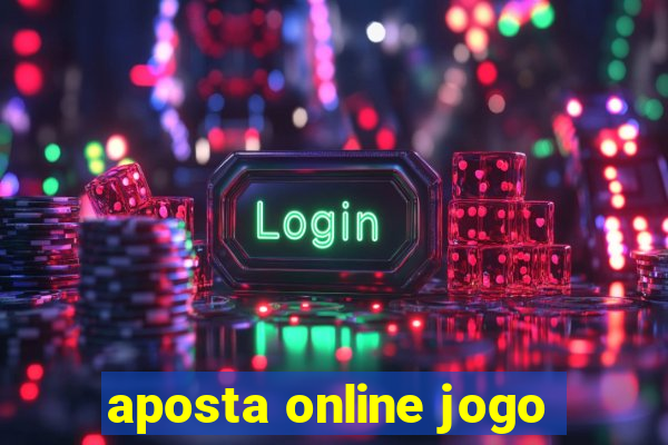 aposta online jogo