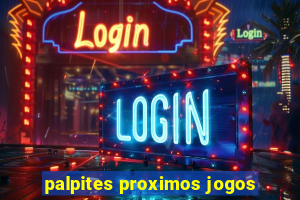 palpites proximos jogos