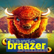 braazer