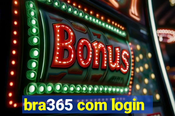 bra365 com login