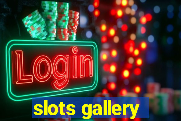 slots gallery