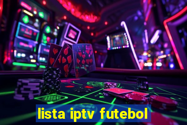 lista iptv futebol