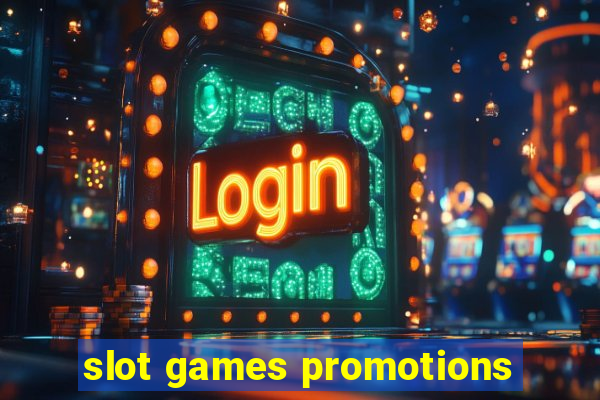 slot games promotions