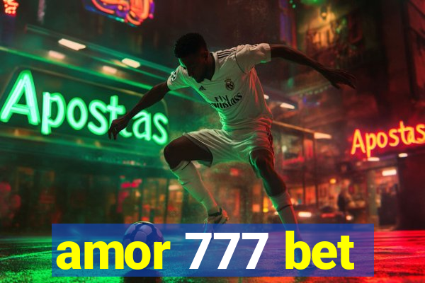 amor 777 bet