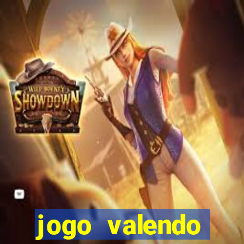 jogo valendo dinheiro online