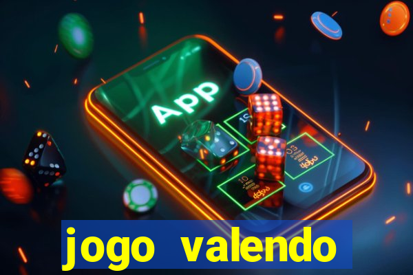 jogo valendo dinheiro online