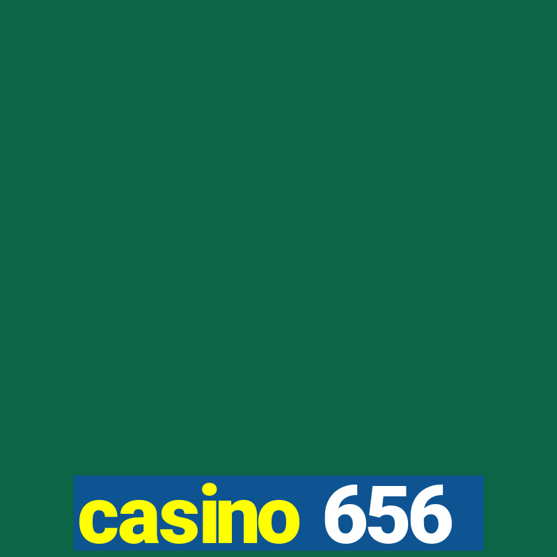 casino 656