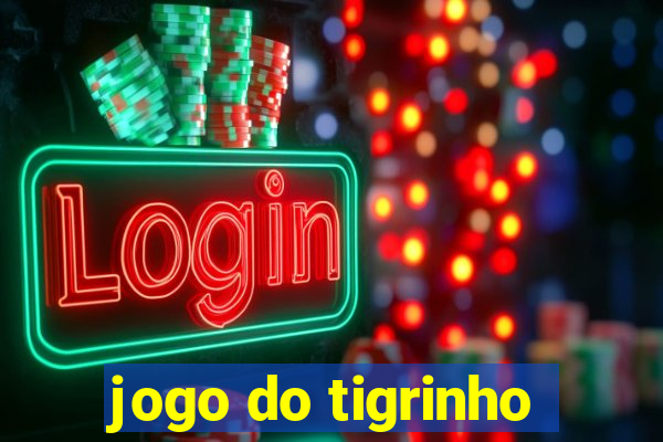 jogo do tigrinho