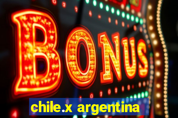 chile.x argentina