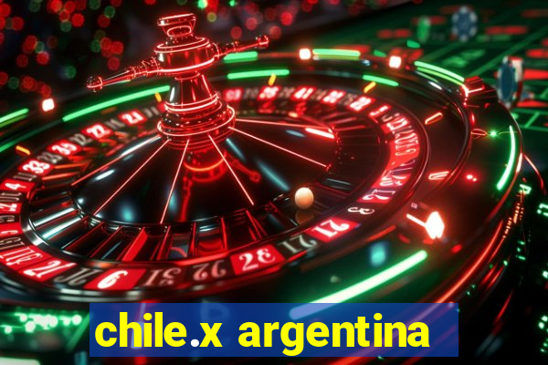 chile.x argentina