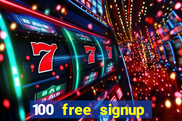 100 free signup bonus no deposit casino south africa