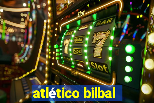 atlético bilbal