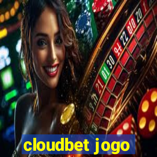 cloudbet jogo