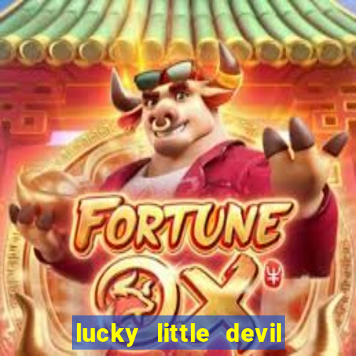 lucky little devil slot free play