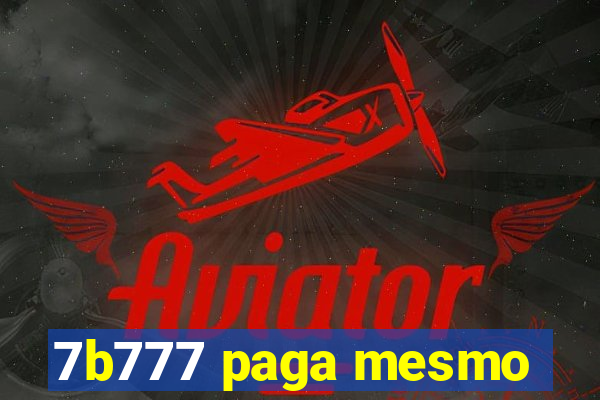 7b777 paga mesmo