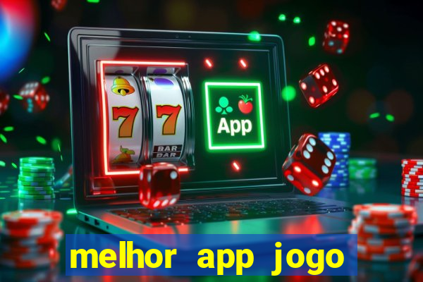 melhor app jogo para ganhar dinheiro