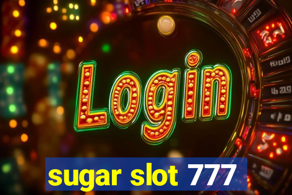 sugar slot 777