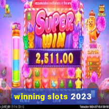 winning slots 2023