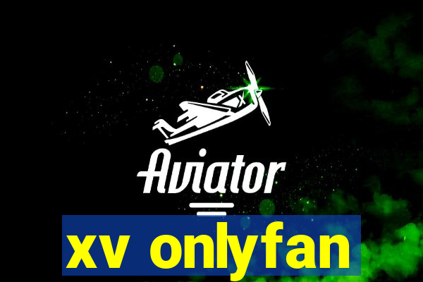 xv onlyfan