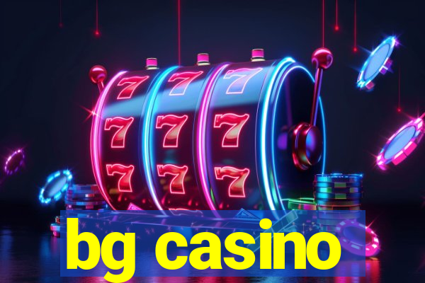 bg casino