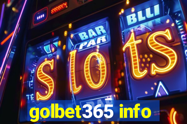 golbet365 info