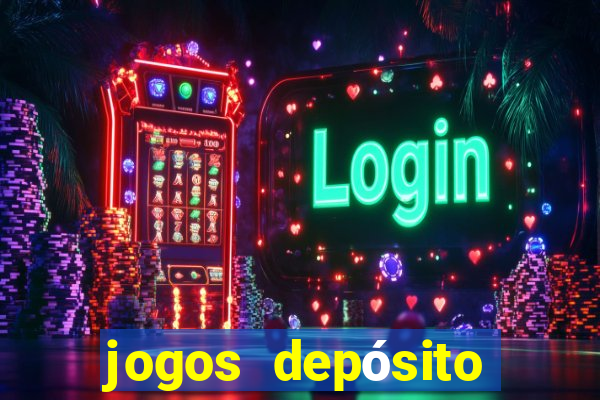 jogos depósito mínimo 1 real