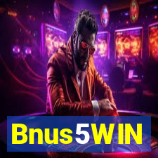 Bnus5WIN