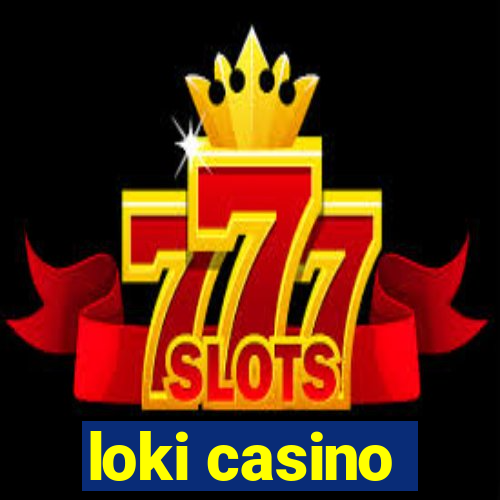 loki casino