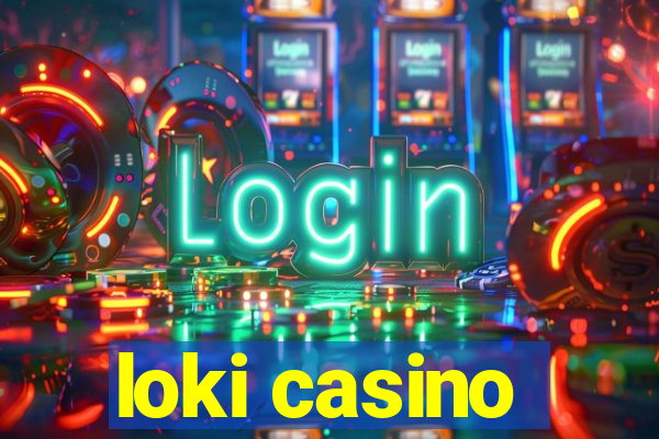 loki casino