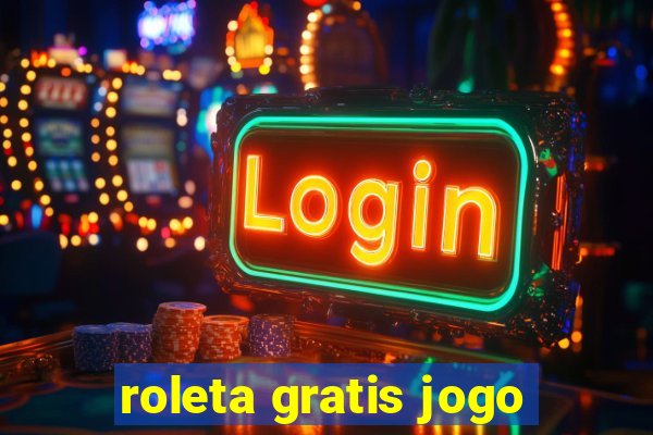 roleta gratis jogo