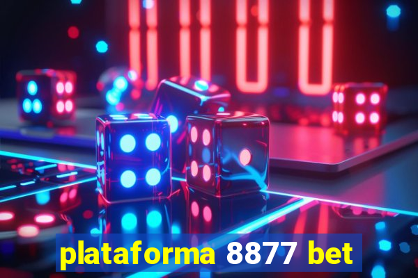 plataforma 8877 bet