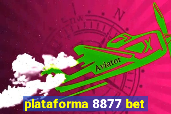 plataforma 8877 bet