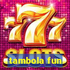 tambola fun