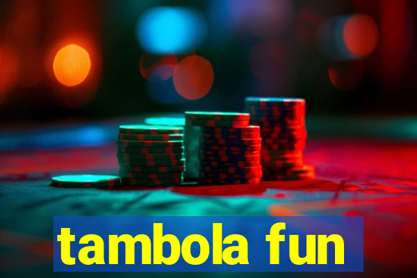 tambola fun