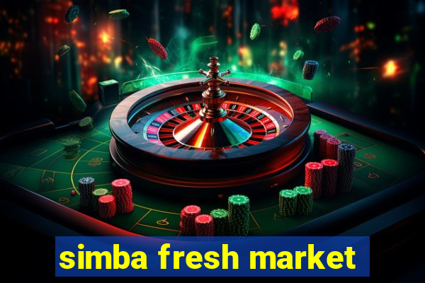 simba fresh market