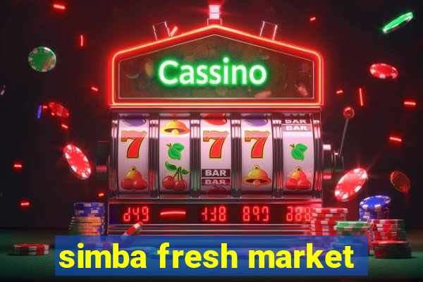 simba fresh market