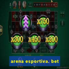 arena esportiva. bet