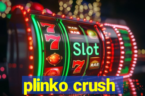 plinko crush