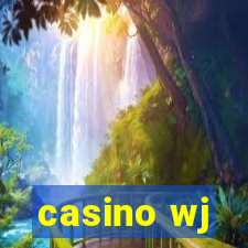 casino wj