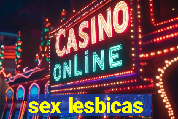 sex lesbicas